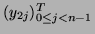 $(y_{2j})_{0 \leq j < n-1}^T$