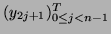 $(y_{2j+1})_{0 \leq j < n-1}^T$